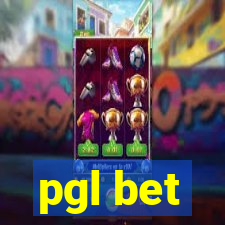 pgl bet